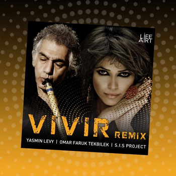 Single-Vivir-Yasmin-Levy+Omar-Faruk-Tekbilek